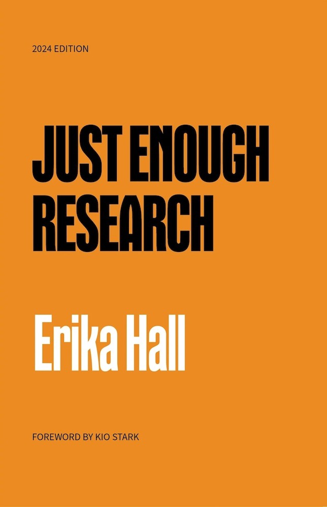 Just Enough Research